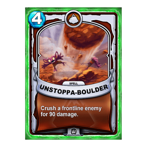 Earth Spell - Unstoppa-Boulder